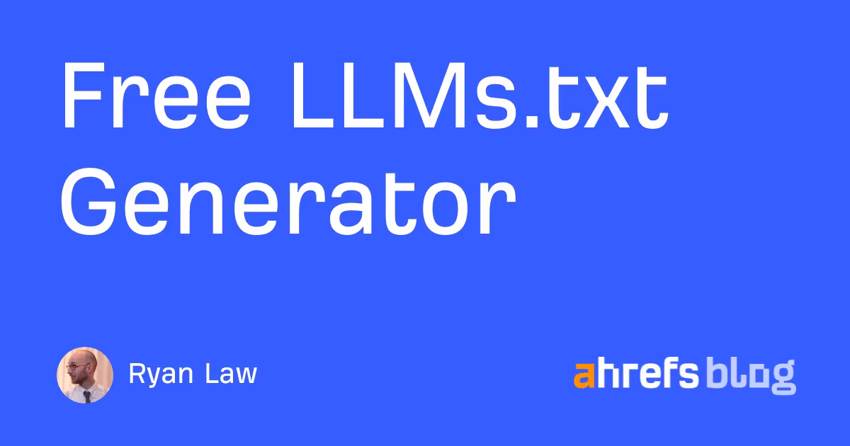 Giao diện công cụ Free LLMs.txt Generator của Ahrefs
